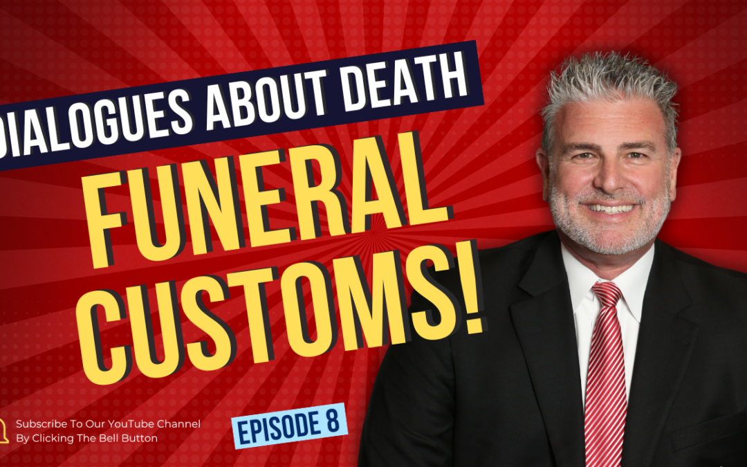 Dialogues About Death | E8: Funeral Customs