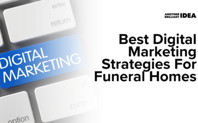 Best Digital Marketing Strategies For Funeral Homes