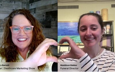 Death Care Marketing Show | E9: Being Known Before You Are Needed with Maddison Bakker