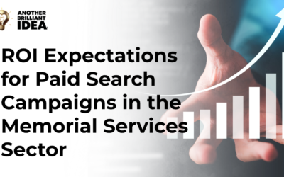 Roi Expectations For Paid Search Campaigns In The Memorial Services Sector.