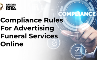 Compliance Rules For Advertising Funeral Services Online.