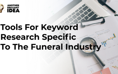 Tools For Keyword Research Specific To The Funeral Industry.