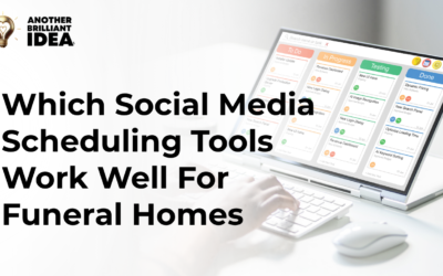 Which Social Media Scheduling Tools Work Well For Funeral Homes