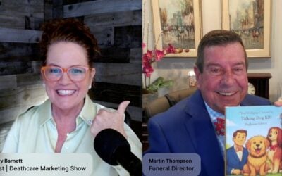 Deathcare Marketing Show | E12: 50 Years in Funeral Service: Marketing Wins, Failures & What Matters Now with Martin Thompson