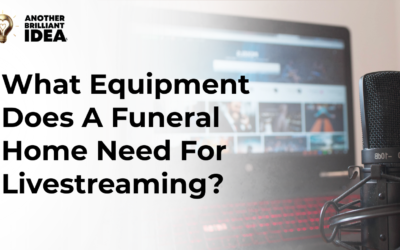 What Equipment Does A Funeral Home Need For Livestreaming?