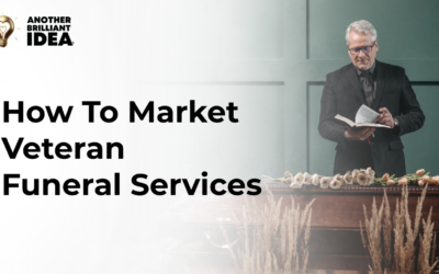 How To Market Veteran Funeral Services