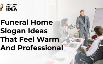 Funeral Home Slogan Ideas That Feel Warm And Professional